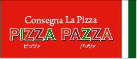 PIZZA PAZZA（ピッツァ パッツァ）